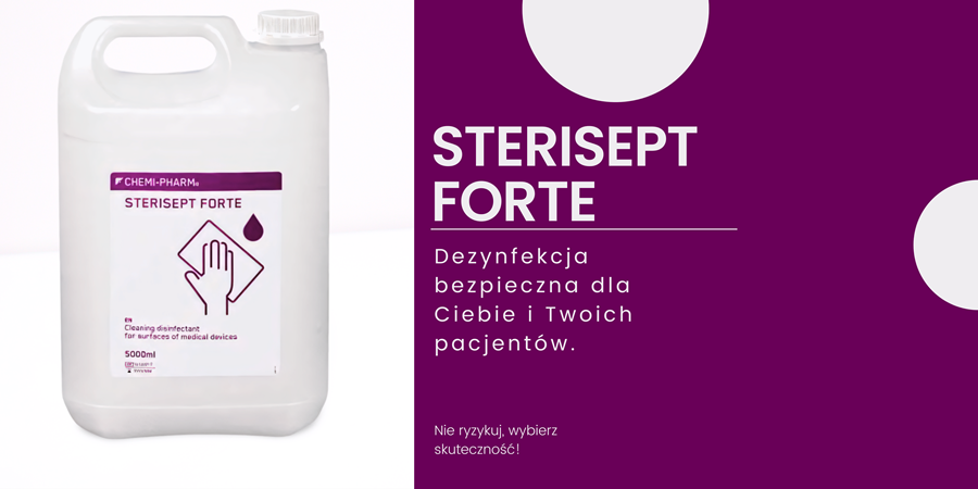 Sterisept Forte - koncentrat do dezynfekcji dużych powierzchni - teraz bez aldehydów i fenoli, dla Twojego bezpieczeństwa i komfortu